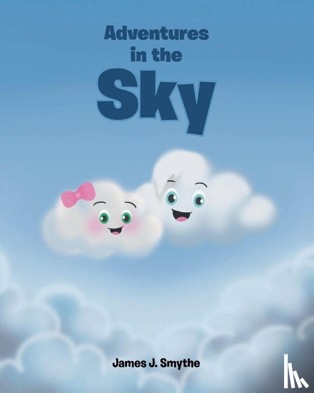 Smythe, James J. - Adventures in the Sky