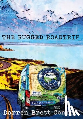 Conrad, Darren Brent - The Rugged Roadtrip