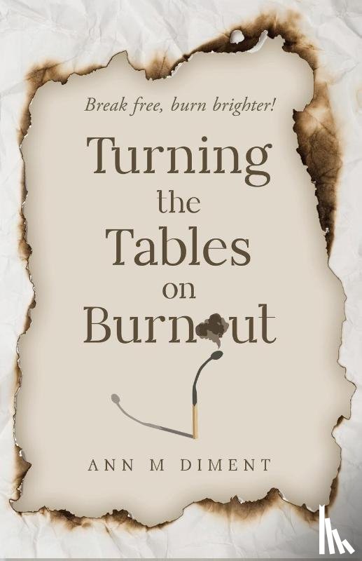 Diment, Ann M - Turning the Tables on Burnout