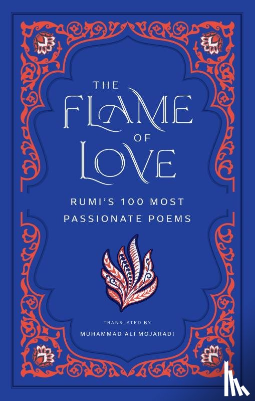 Rumi - The Flame of Love