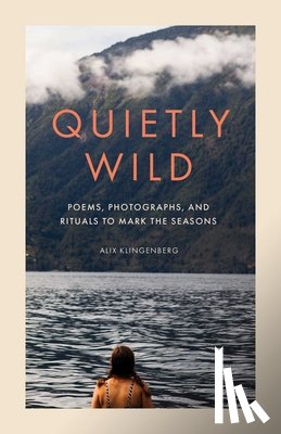 Klingenberg, Alix - Quietly Wild