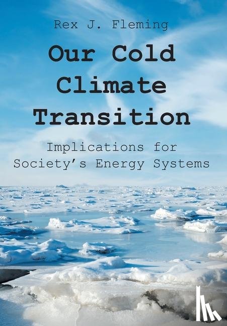 Fleming, Rex J. - Our Cold Climate Transition
