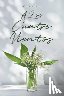 Ledo, Violeta - A Los Cuatro Vientos