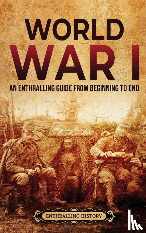History, Enthralling - World War I