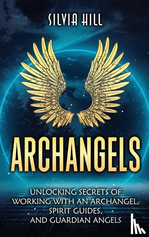 Hill, Silvia - Archangels