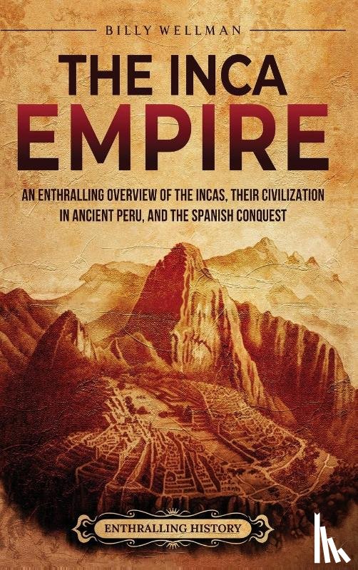 Wellman, Billy - The Inca Empire