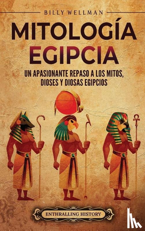 Wellman, Billy - Mitología egipcia