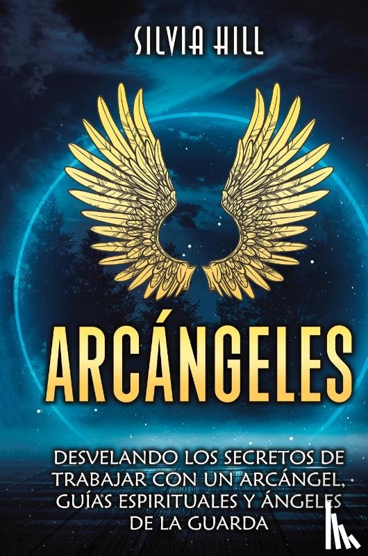 Hill, Silvia - Arcángeles