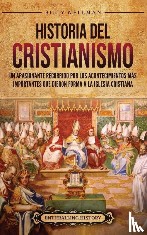 Wellman, Billy - Historia del cristianismo