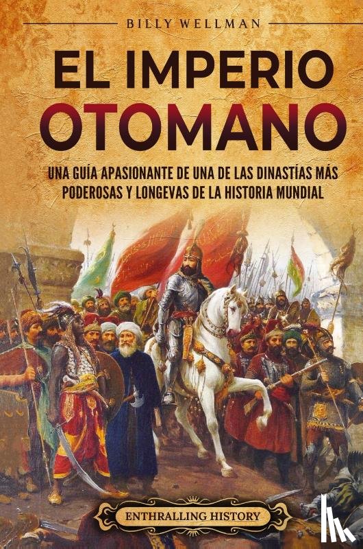 Wellman, Billy - El Imperio otomano