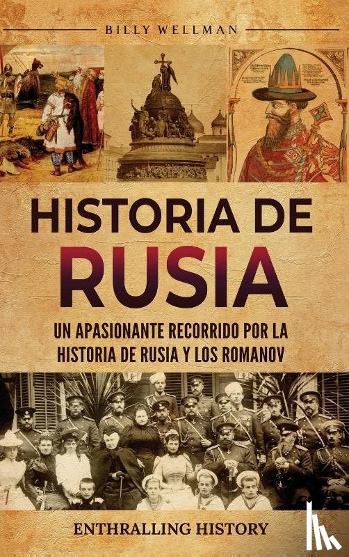 Wellman, Billy - Historia de Rusia