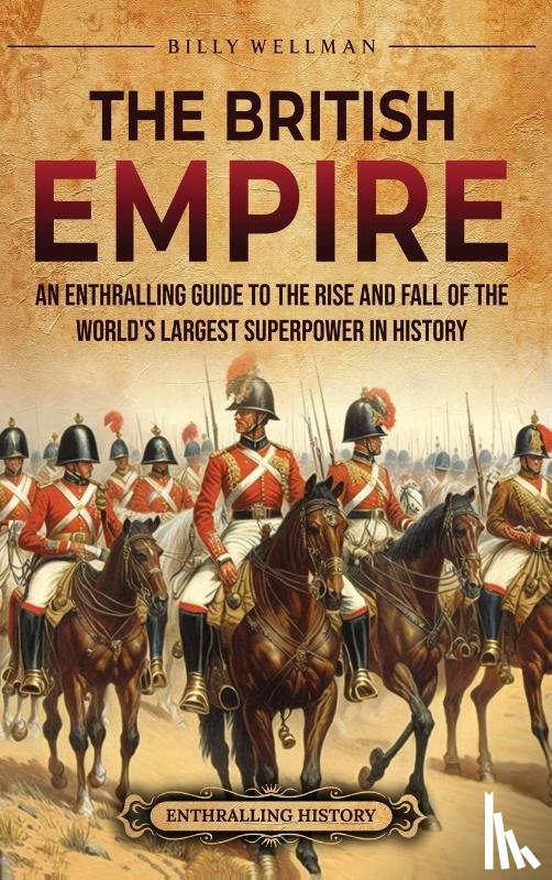 Wellman, Billy - The British Empire