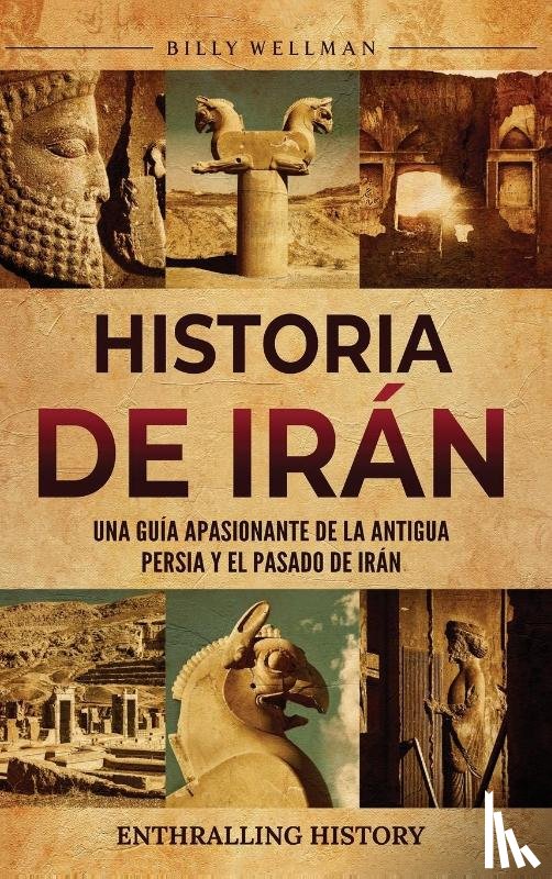 Wellman, Billy - Historia de Irán