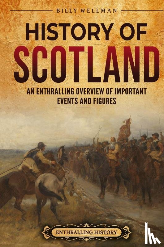 Wellman, Billy - History of Scotland