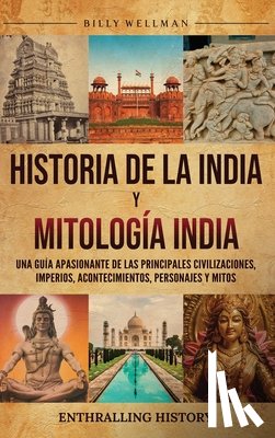 Wellman, Billy - Historia de la India y Mitología India