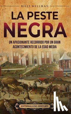 Wellman, Billy - La peste negra