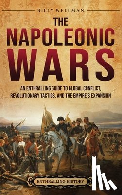 Wellman, Billy - The Napoleonic Wars