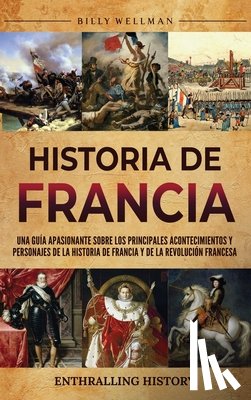 Wellman, Billy - Historia de Francia