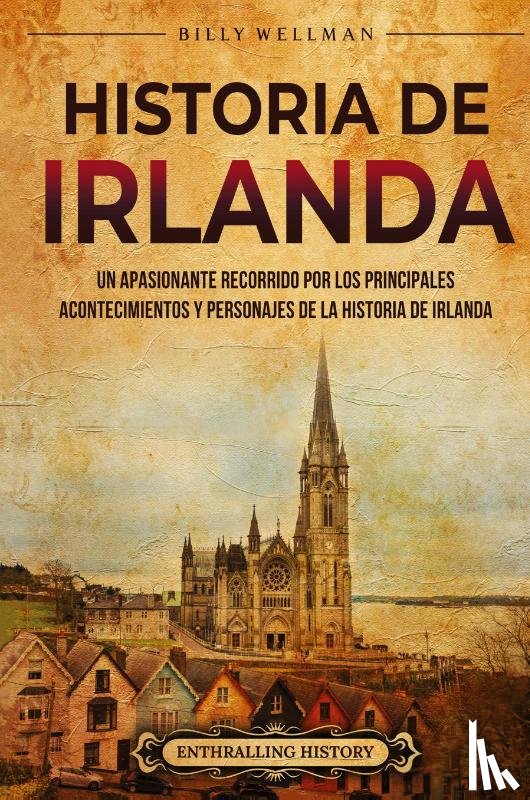 Wellman, Billy - Historia de Irlanda