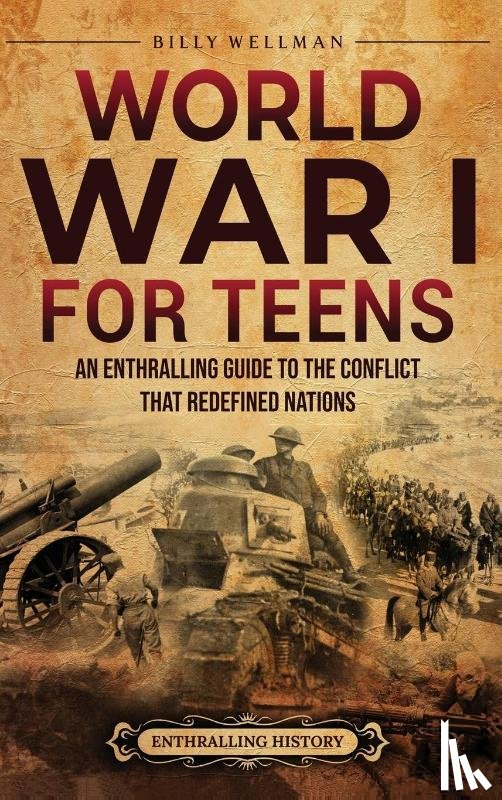 Wellman, Billy - World War I for Teens