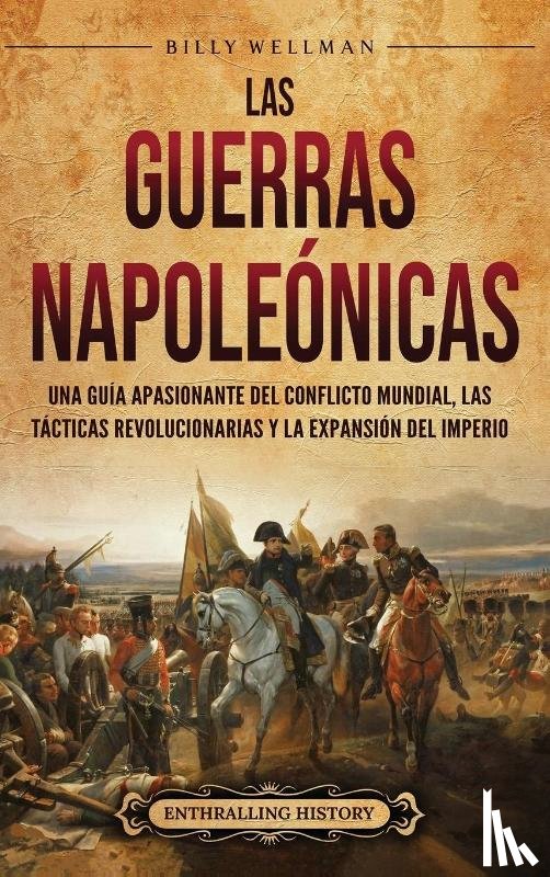 Wellman, Billy - Las Guerras Napoleónicas
