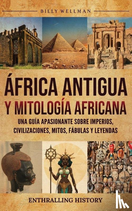 Wellman, Billy - África Antigua y mitología africana