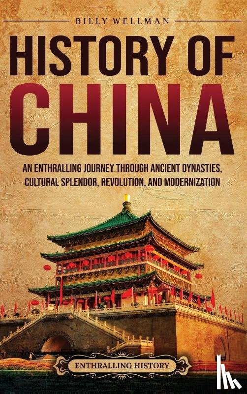 Wellman, Billy - History of China