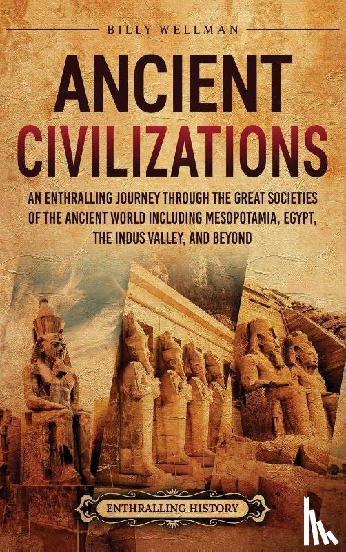 Wellman, Billy - Ancient Civilizations