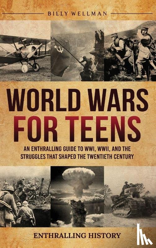 Wellman, Billy - World Wars for Teens
