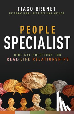 Brunet, Tiago - People Specialist: Biblical Solutions for Real-Life Relationships