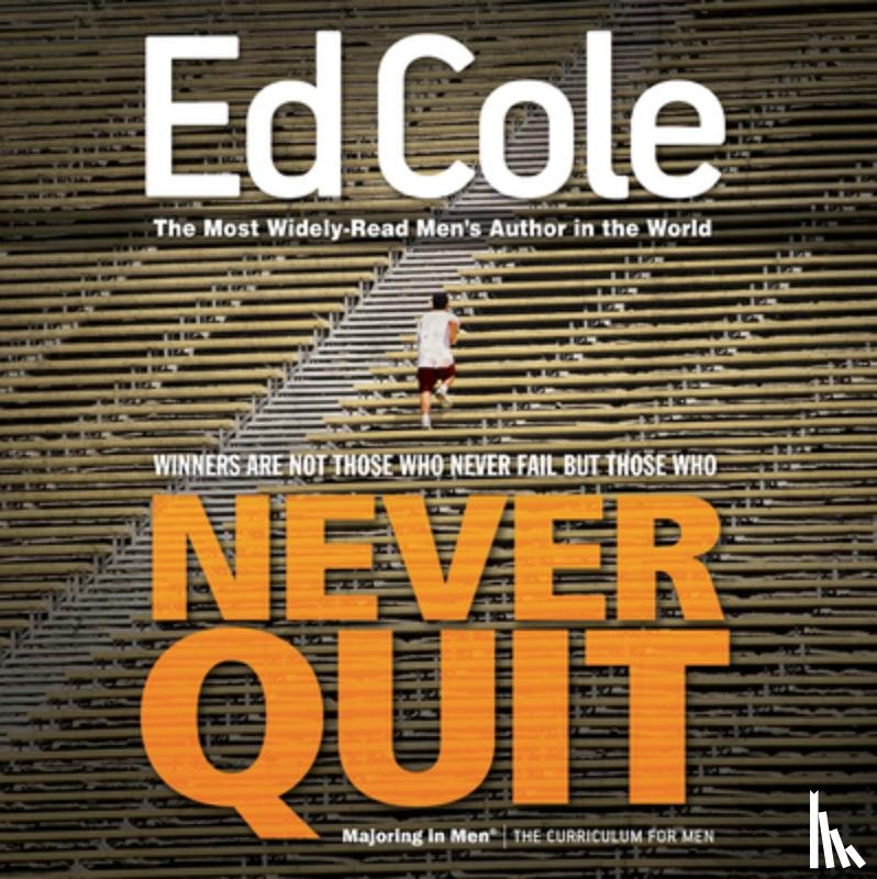 Edwin, Cole Louis - Never Quit Workbook