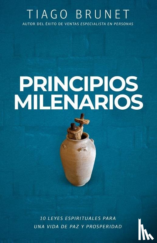 Brunet, Tiago - Brunet, T: Principios Milenarios