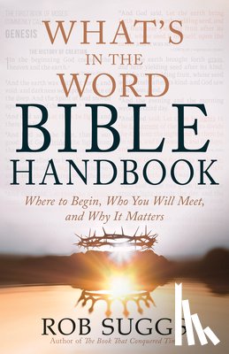 Suggs, Rob - What's in the Word Bible Handbook