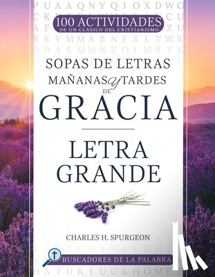 Spurgeon, Charles H. - Mañanas Y Tardes de Gracia: Letra Grande