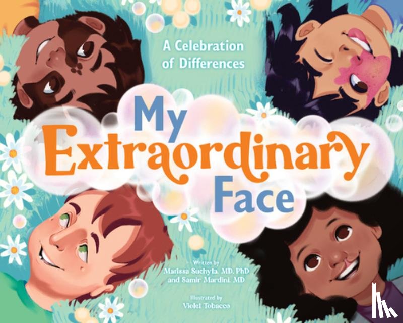 Mardini, Samir - My Extraordinary Face: A Celebration of Differences