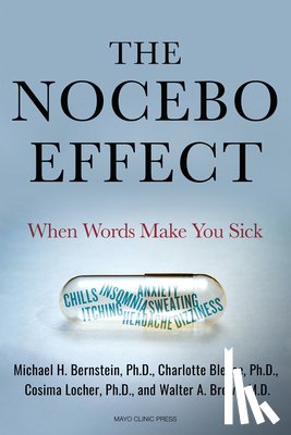 Bernstein, Michael - The Nocebo Effect: When Words Make You Sick