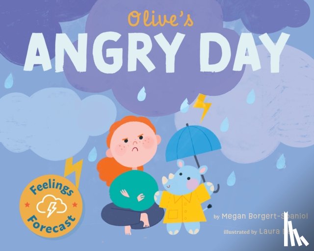 Borgert-Spaniol, Megan - Olive's Angry Day