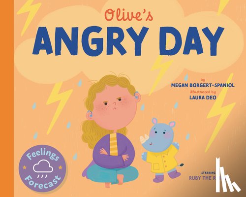 Borgert-Spaniol, Megan - Olive's Angry Day