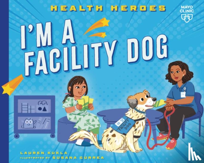 Kukla, Lauren - I'm a Facility Dog