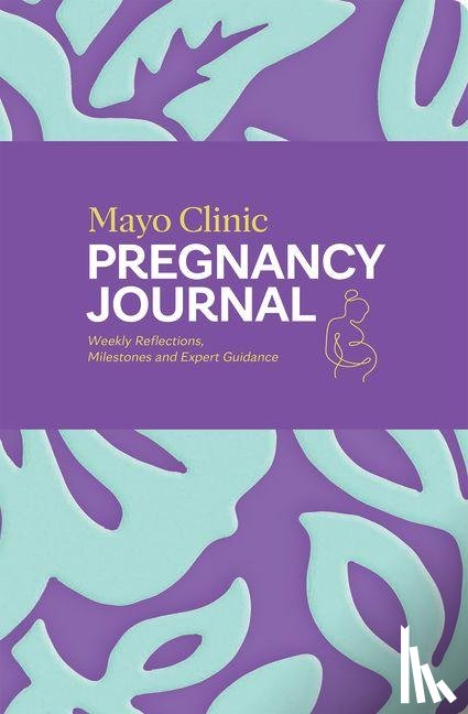 Mayo Clinic - Mayo Clinic Pregnancy Journal