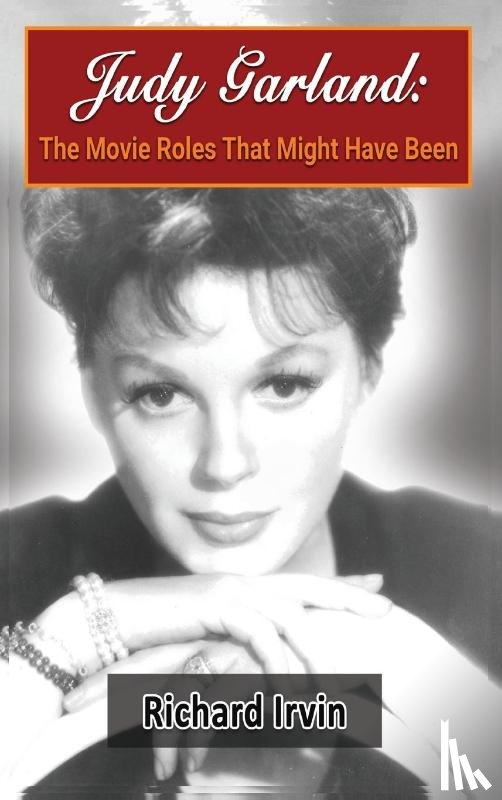 Irvin, Richard - Judy Garland (hardback)