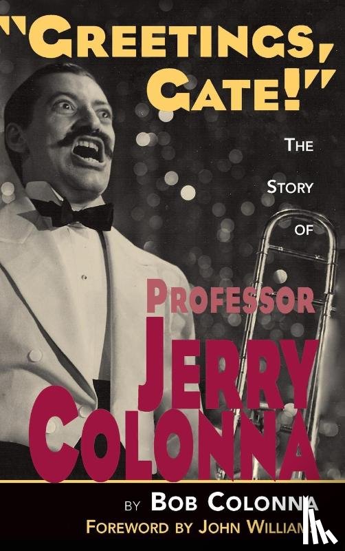 Colonna, Bob - The Story of Professor Jerry Colonna (hardback)
