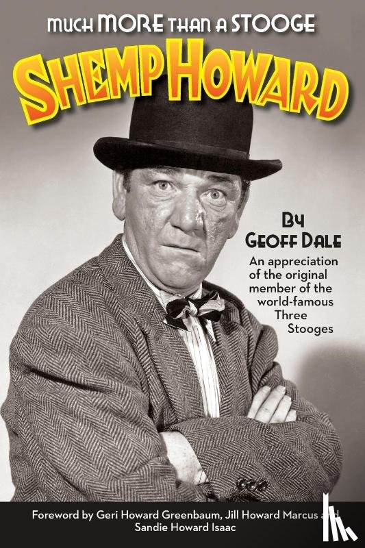 Dale, Geoff, Greenbaum, Geri Howard - Much More Than A Stooge