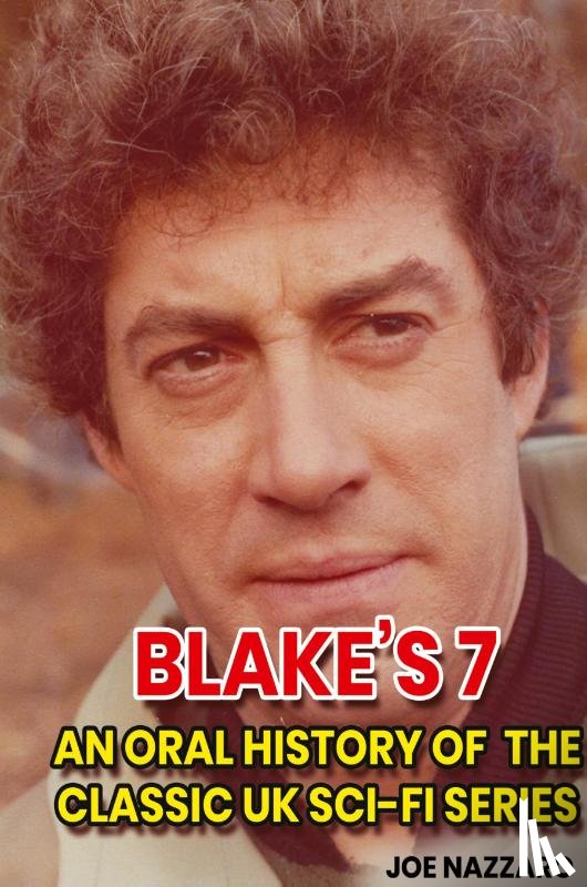 Nazzaro, Joe - Blake's 7 (hardback)