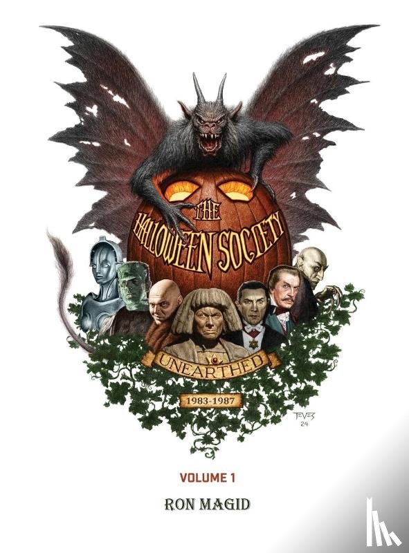 Magid, Ron - The Halloween Society Unearthed 1983-1987 Volume 1 (hardback)