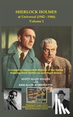 Nollen, Scott Allen, Marentette, Kris Allen - Sherlock Holmes at Universal (1942-1946) Volume 1