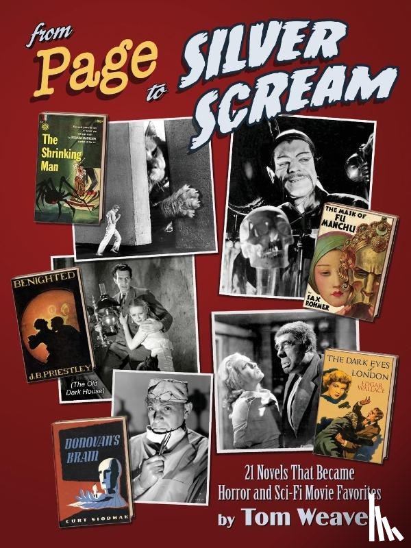 Weaver, Tom - From Page to Silver Scream - 21 Novels That Became Horror and Sci-Fi Movie Favorites