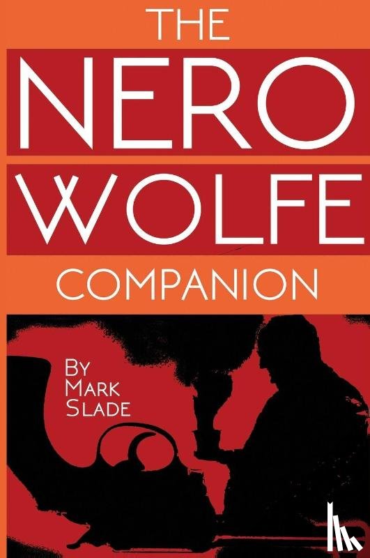 Slade, Mark - The Nero Wolfe Companion
