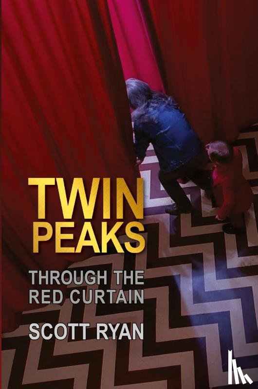 Ryan, Scott - Twin Peaks - Through the Red Curtain