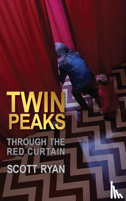 Ryan, Scott - Twin Peaks - Through the Red Curtain